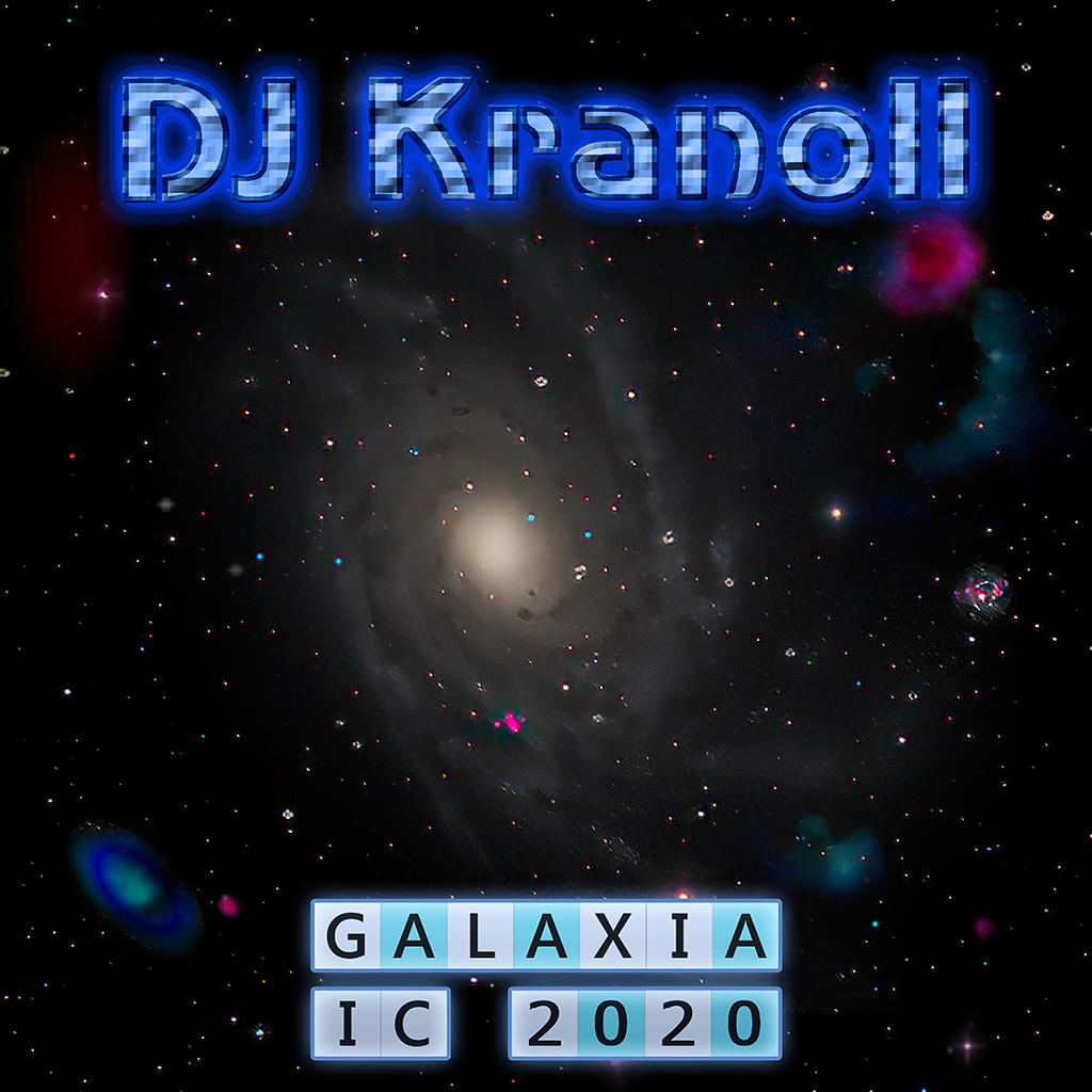 DJ Kranoll - Galaxia IC 2020