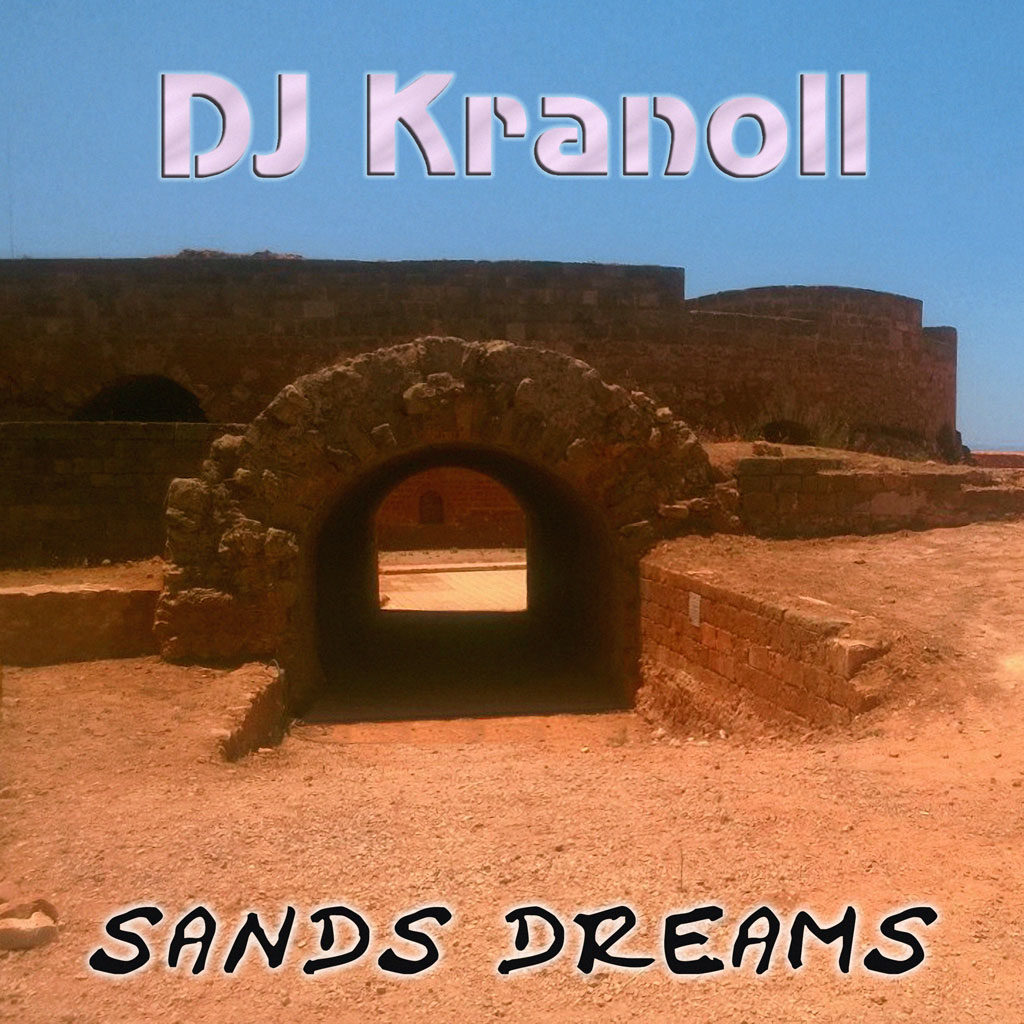 DJ Kranoll - Sands Dreams