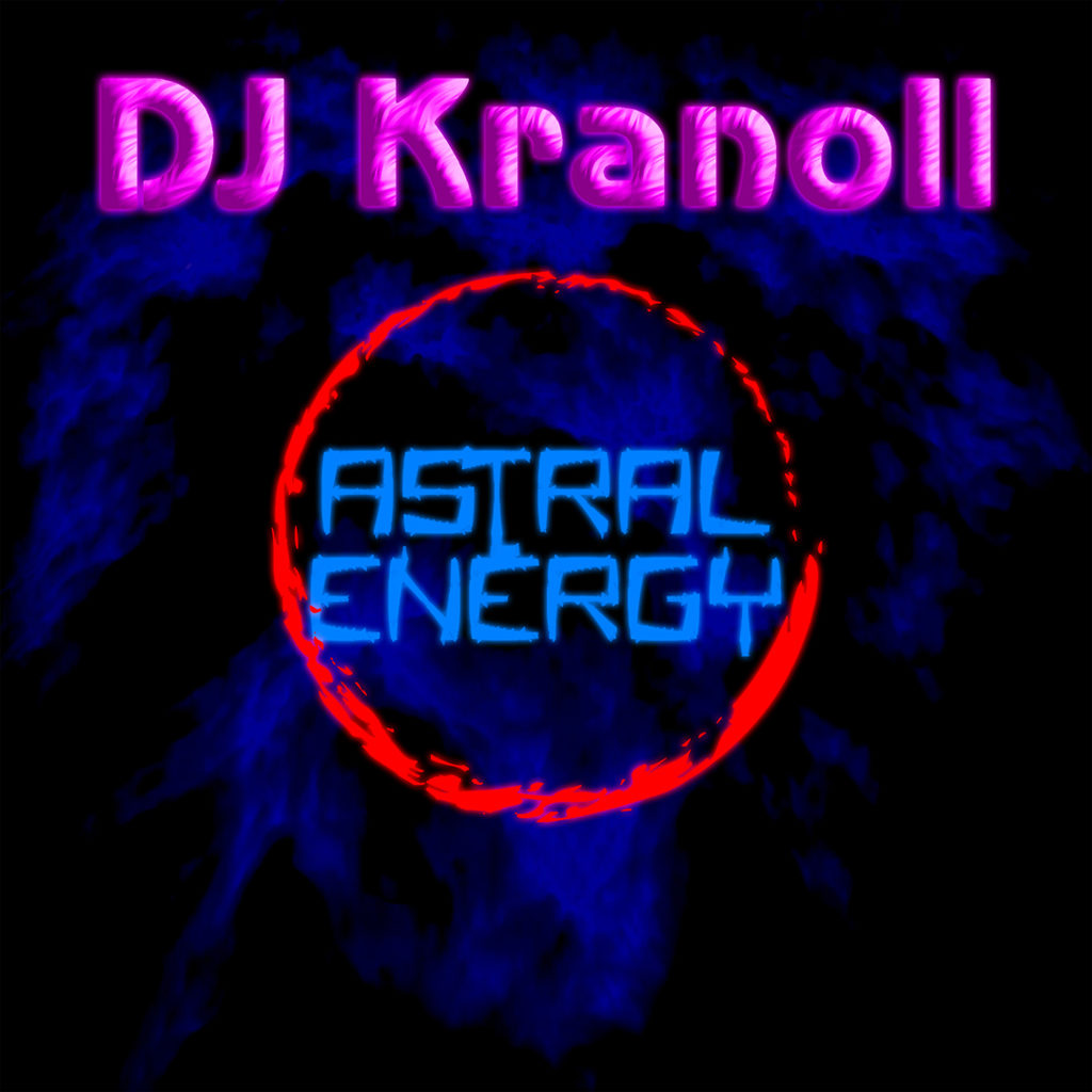 DJ Kranoll - Astral Energy
