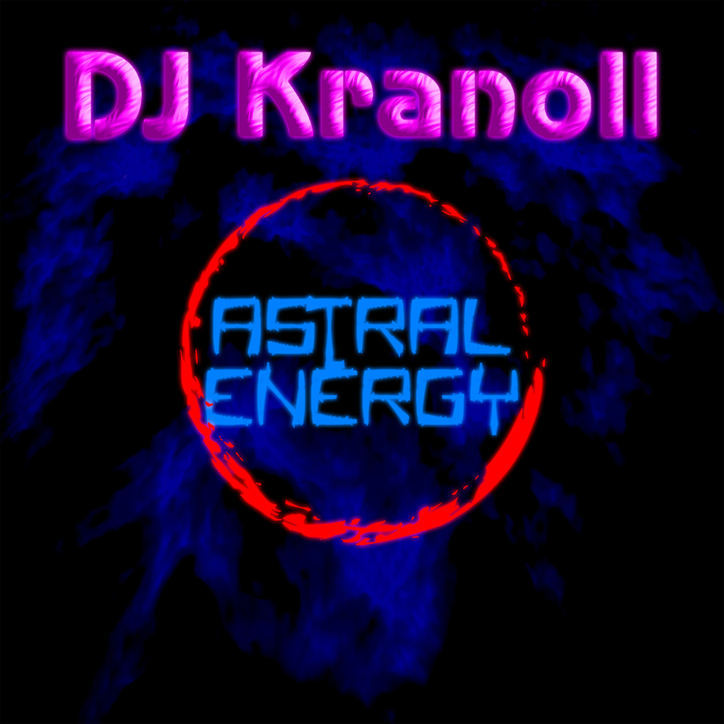 DJ Kranoll - Astral Energy